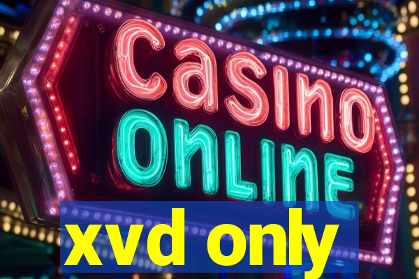 xvd only